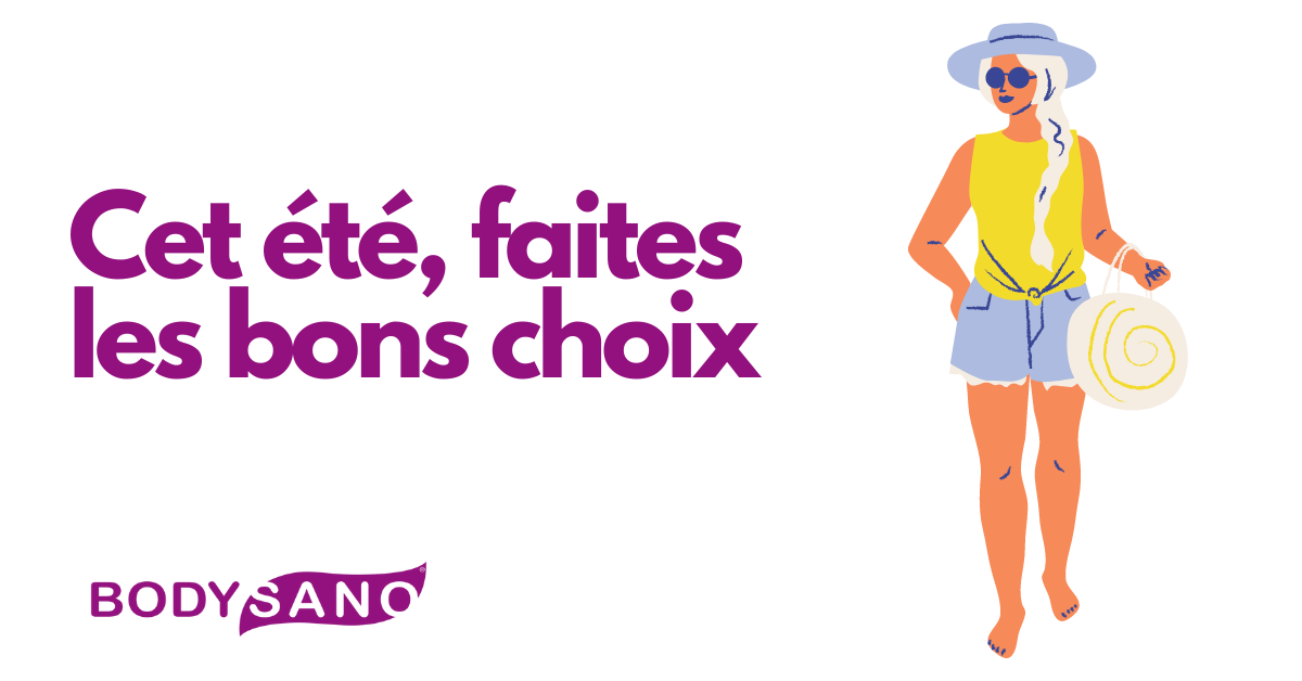 Cet été, prenez le temps de faire les bons choix