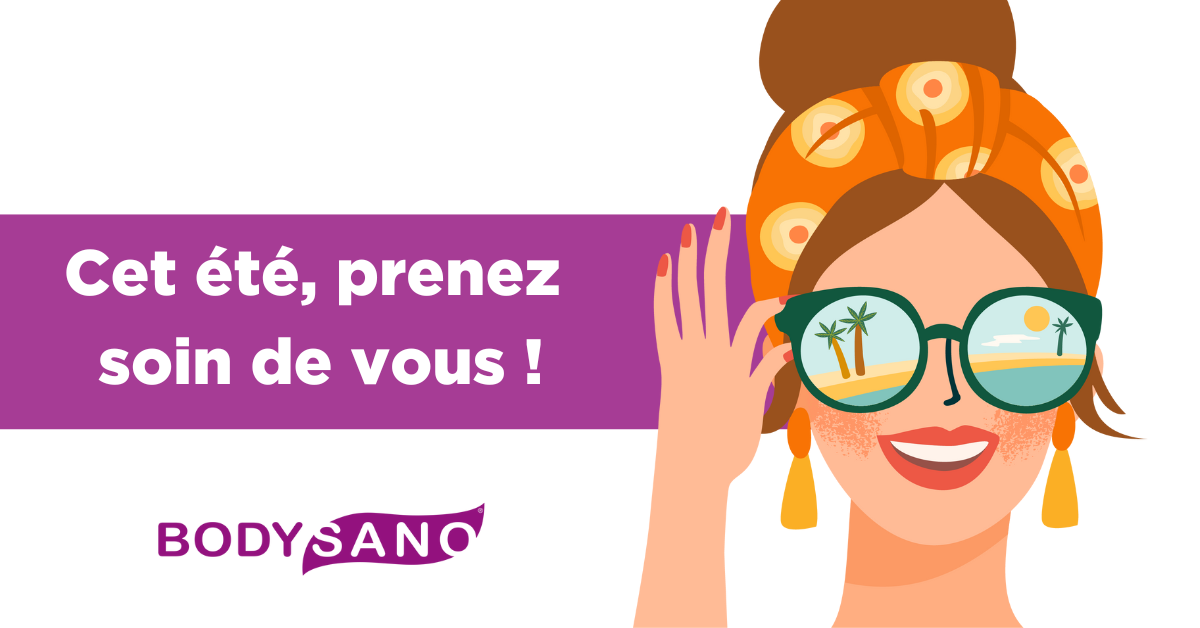 Cet été, prenez soin de vous !