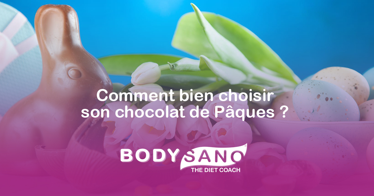 Comment bien choisir son chocolat de Pâques ?