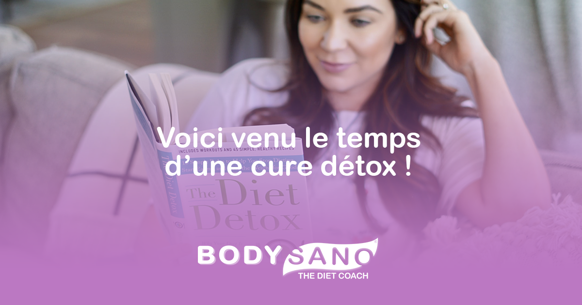 Voici venu le temps d’une bonne cure détox !