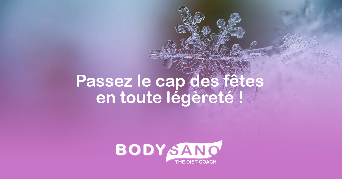Passez le cap des fêtes en toute légèreté.