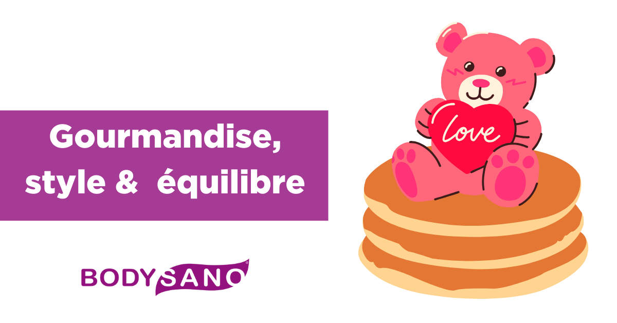 Gourmandise, style et équilibre? C’est possible!