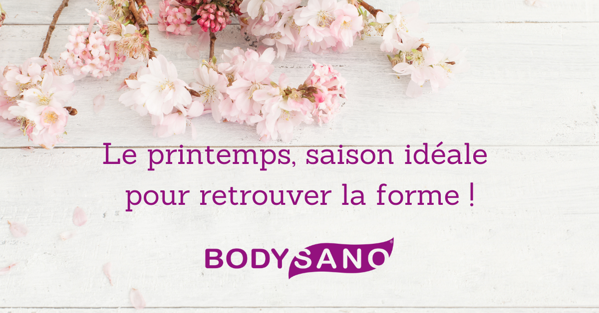Le printemps, saison idéale pour retrouver la forme !