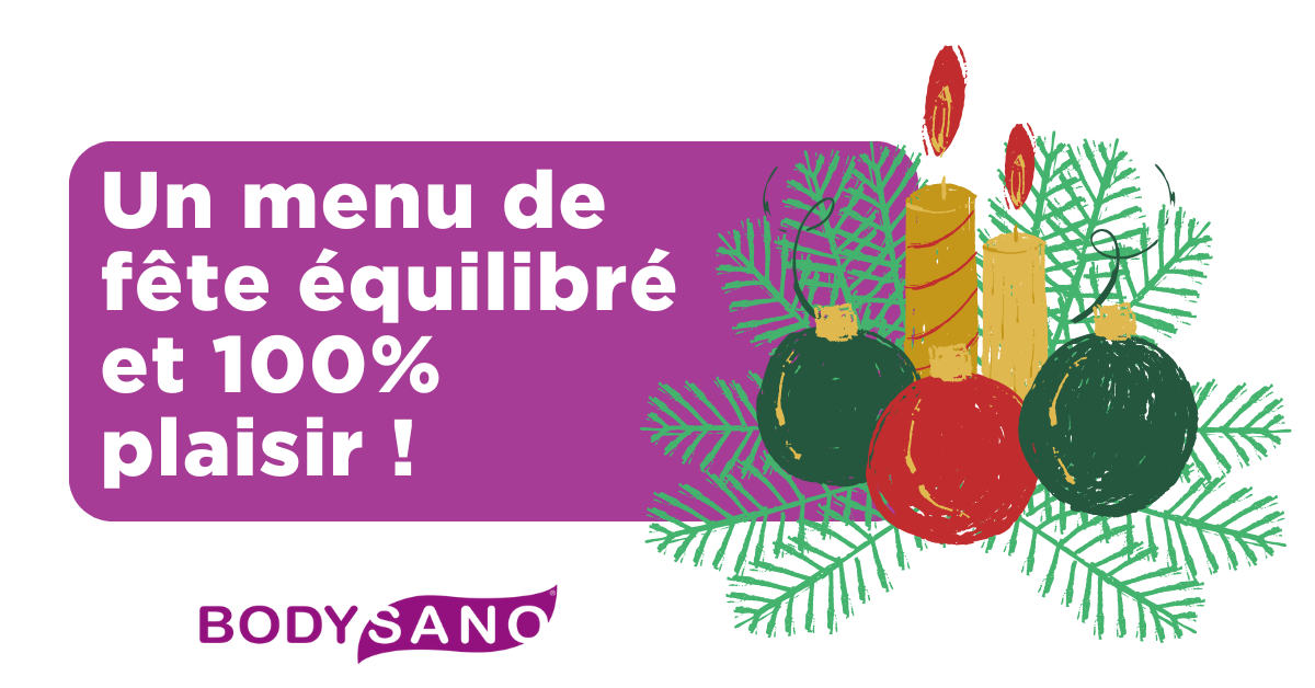 Un menu de fête équilibré et 100% plaisir !